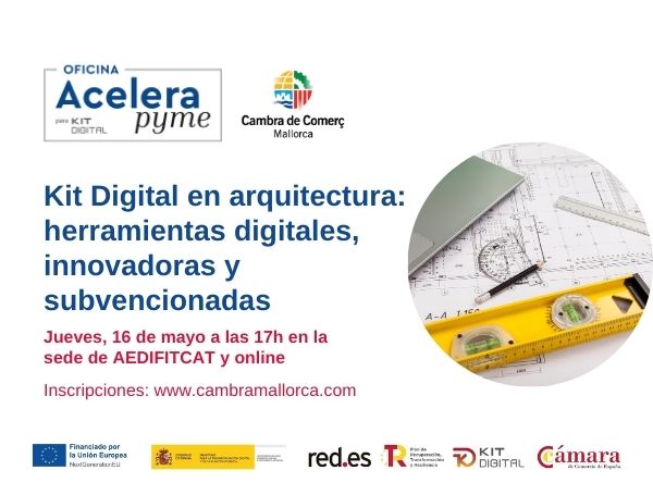 Kit Digital en arquitectura: herramientas digitales, innovadoras y subvencionadas